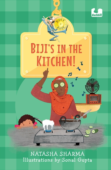 Biji’s in the Kitchen! (Hook Book): A funny, illustrated story about a Punjabi grandmother who cannot cook | Perfect for 5+ years