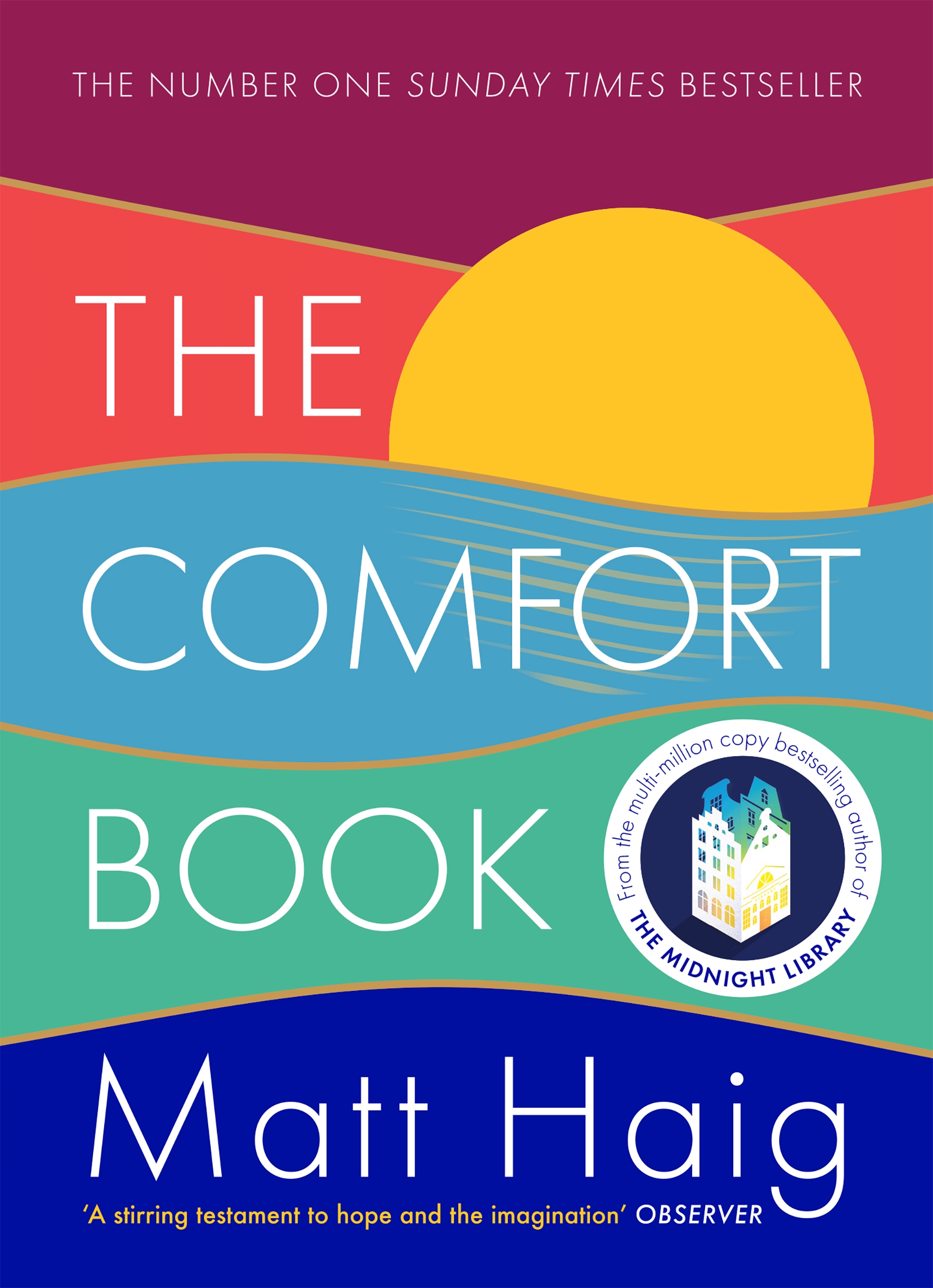The  Comfort Book: THE INSTANT NUMBER ONE SUNDAY TIMES BESTSELLER (Special Hardcover Edition)