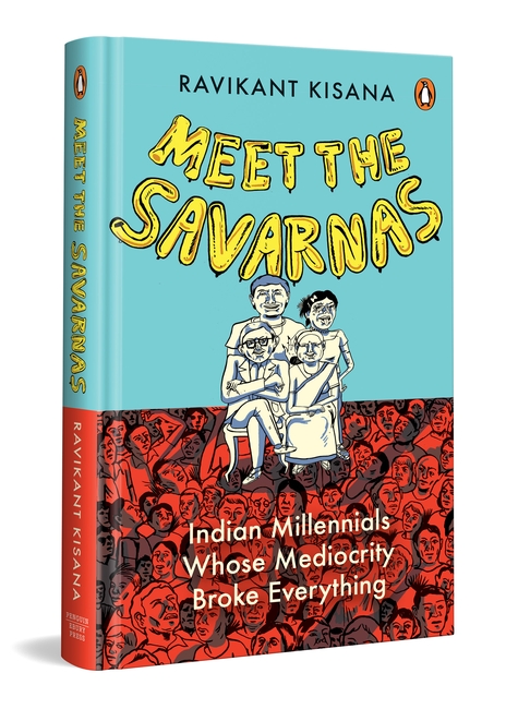 Meet the Savarnas