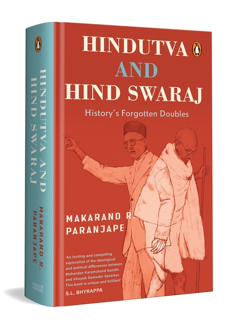 Hindutva and Hind Swaraj: History's Forgotton Doubles | The Battle of Ideas in Indian History and Politics | Hindu Identity, Nationalism, and Democracy