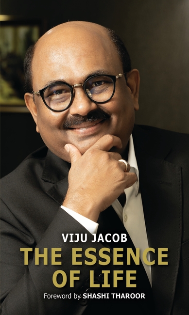 The Essence of Life: A Memoir by Viju Jacob | Foreword by Shashi Tharoor