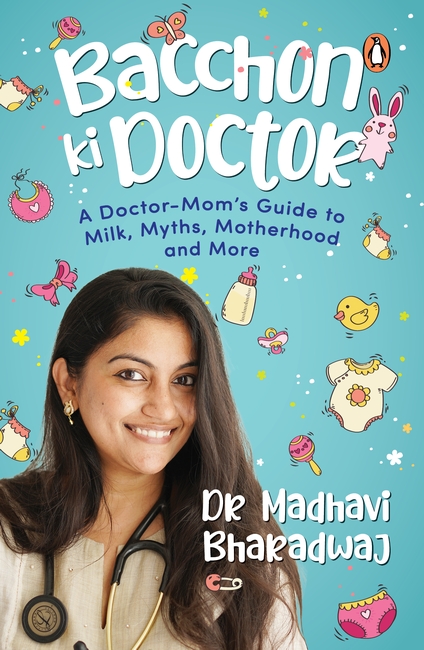Bacchon Ki Doctor’s Desi Parenting Book