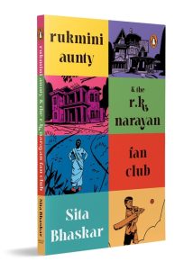 Rukmini Aunty and the R K Narayan Fan Club