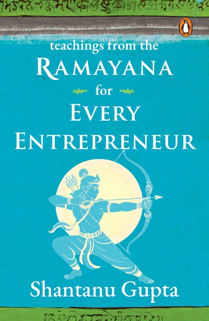 Teachings from the Ramayana for Every Entrepreneur