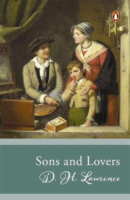Penguin Select Classics: Sons and Lovers (Original, Unabridged Classic)